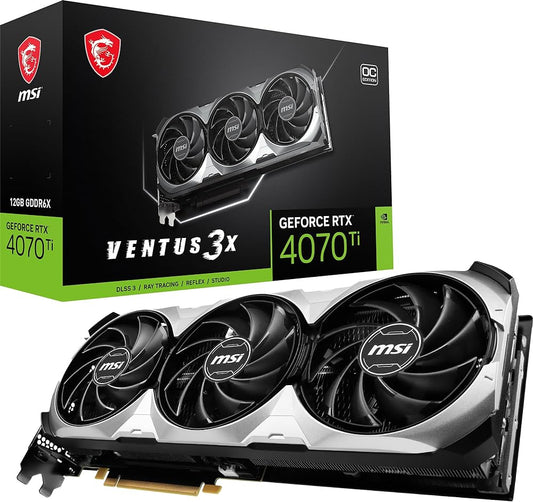 MSI RTX 4070 TI 12GB Ventus 3x OC